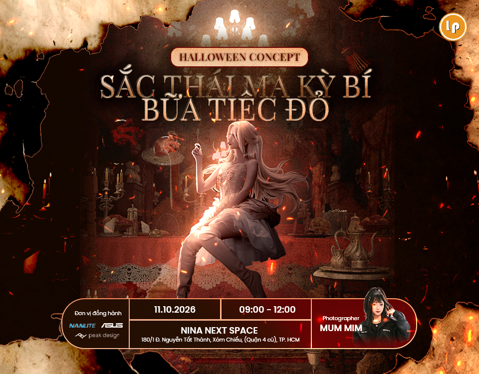 Workshop Sony "Halloween Concept: Sắc Thái Ma Kỳ Bí & Bữa Tiệc Đỏ"